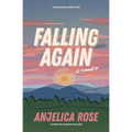 Falling Again: A Friends-to-Lovers Slow Burn Romance
