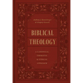Biblical Theology: A Canonical, Thematic, and Ethical Approach
