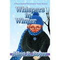 Whispers in Winter: A Bess Bullock Retirement Home Mystery