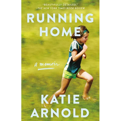 Running Home: A Memoir