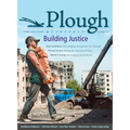 Plough Quarterly No. 2: Building Justice