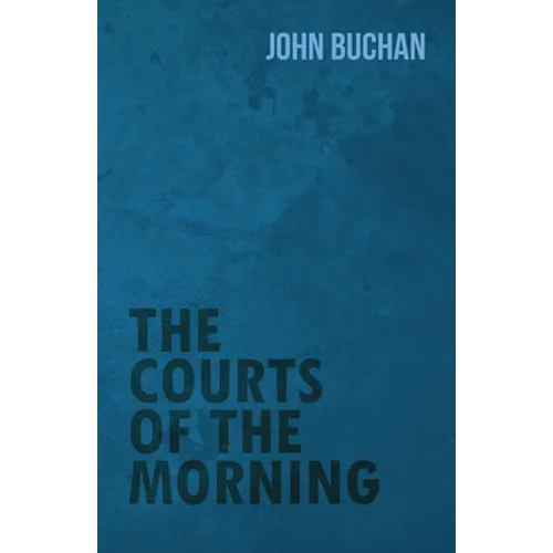 The Courts of the Morning