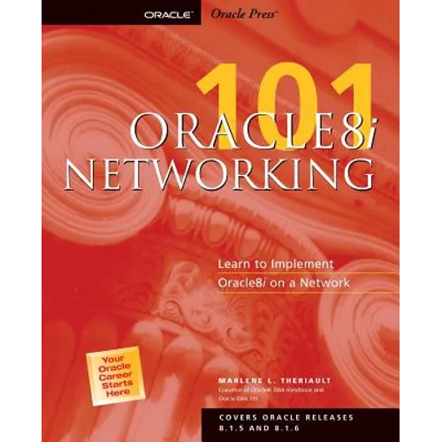 Oracle8i: Networking 101