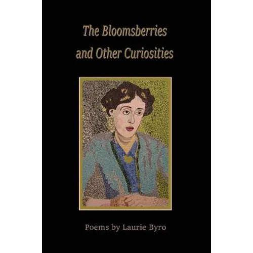 Bloomsberries and Other Curiosities