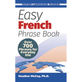 Easy French Phrase Book: Over 700 Phrases for Everyday Use