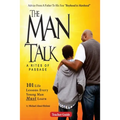 The Man Talk: Lessons from Boyhood to Manhood