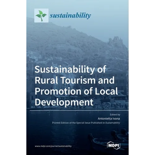 Sustainability of Rural Tourism and Promotion of Local Development