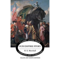 Our Empire Story (B&W)