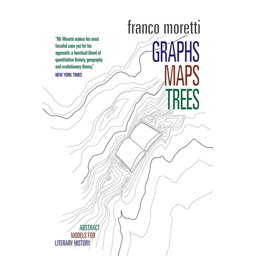 Graphs, Maps, Trees: Abstract Models for Literary History