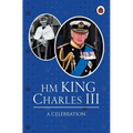 Hm King Charles III: A Celebration