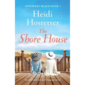The Shore House: An emotional and uplifting page-turner