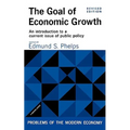 The Goal of Economic Growth: An Introduction to a Current Issue of Public Policy