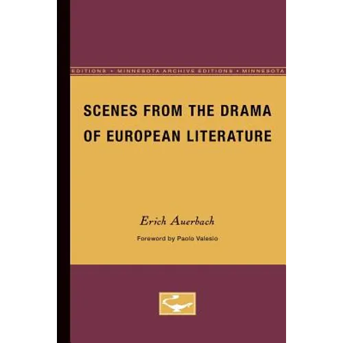 Scenes from the Drama of European Literature: Volume 9