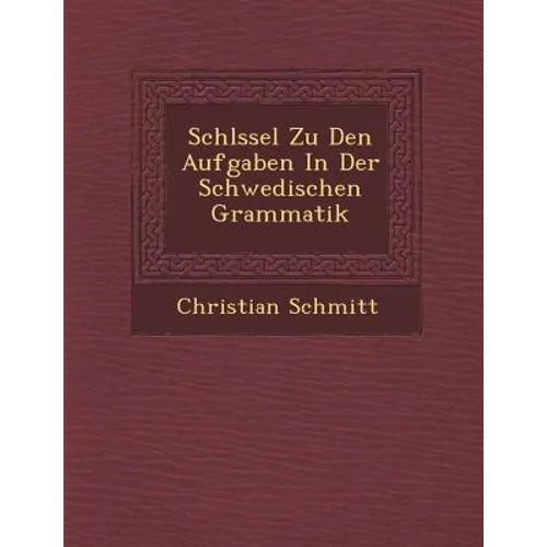 Schl Ssel Zu Den Aufgaben in Der Schwedischen Grammatik