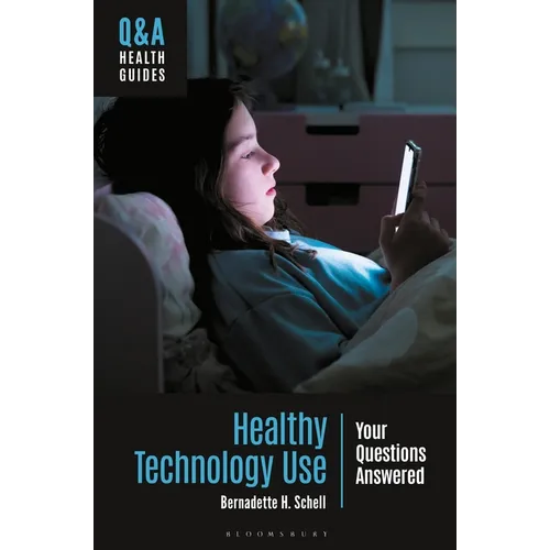 Healthy Technology Use: Your Questions Answered