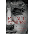 Rebel Romance: Seductive Truth
