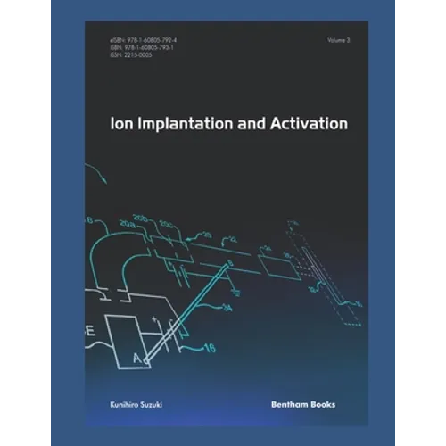 Ion Implantation and Activation: Volume 3