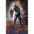 Silhouette and the Monster