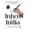 Inked in India: Fountain Pens and a Story of Make and Unmake