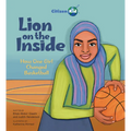 Lion on the Inside: How One Girl Changed Basketball
