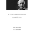 In, Against, and Beyond Capitalism: The San Francisco Lectures