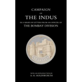 Campaign of the Indus in a Series of Letters from an Officer of the Bombay Division