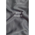 Arranged or Destined