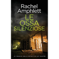 Le ossa silenziose
