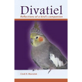 Divatiel: Reflections of a bird's companion