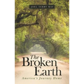 The Broken Earth: America's Journey Home