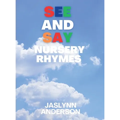 SEE and SAY Nursery Rhymes