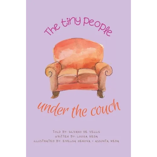 The Tiny People Under The Couch