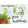 Brian Wildsmith's Zoo Animals