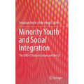 Minority Youth and Social Integration: The Isrd-3 Study in Europe and the Us