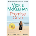 Promise Cove: A Pelican Pointe Novel