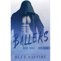 Ballers 3: His Team
