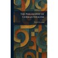 The Philosophy of German Idealism