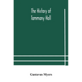 The History Of Tammany Hall