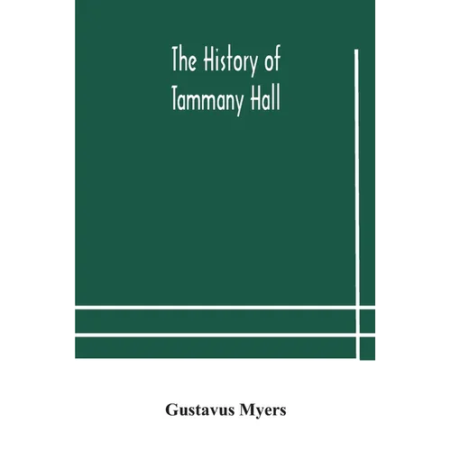 The History Of Tammany Hall