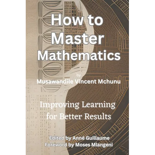 How to Master Mathematics