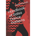 Handbook of Salsa Dance Patterns