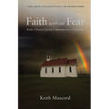 Faith Without Fear: Risky Choices Facing Contemporary Christians