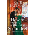 How to Fall for a Scoundrel