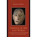 Shamans of the Lost World: A Cognitive Approach to the Prehistoric Religion of the Ohio Hopewell