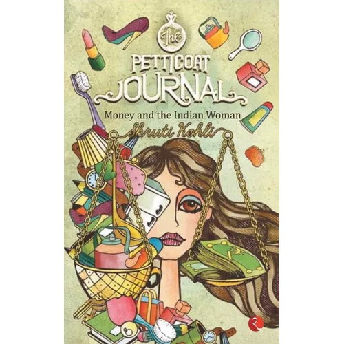 The Petticoat Journal: Money and the Indian Woman