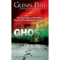 Ghost: The True Story of One Man's Descent into Madness and Murder