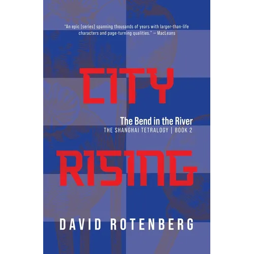 City Rising: The Bend in the River