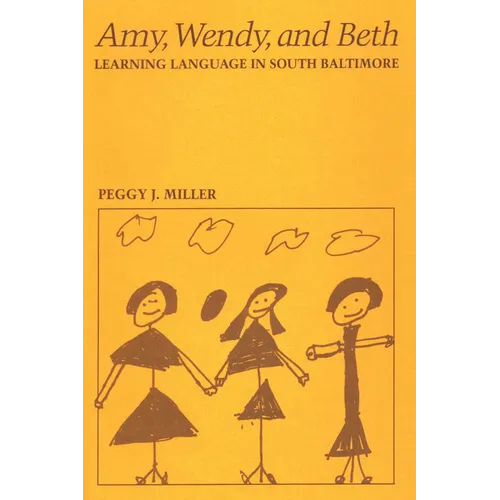 Amy, Wendy, and Beth: Learning Language in South Baltimore