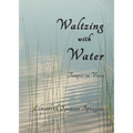 Waltzing with Water: Tempos in Verse