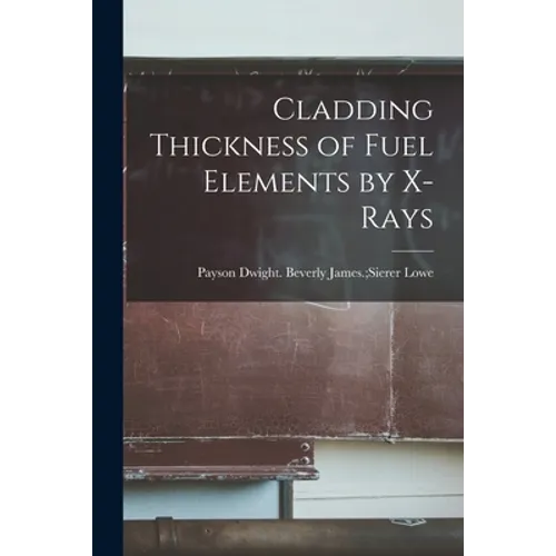 Cladding Thickness of Fuel Elements by X-rays